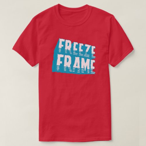 Freeze Frame Retro Typography 80s Pop Culture T_Shirt