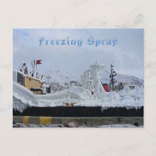 Freezing Spray on a Fuel Barge, Dutch Harbor, AK Postcard (Front)