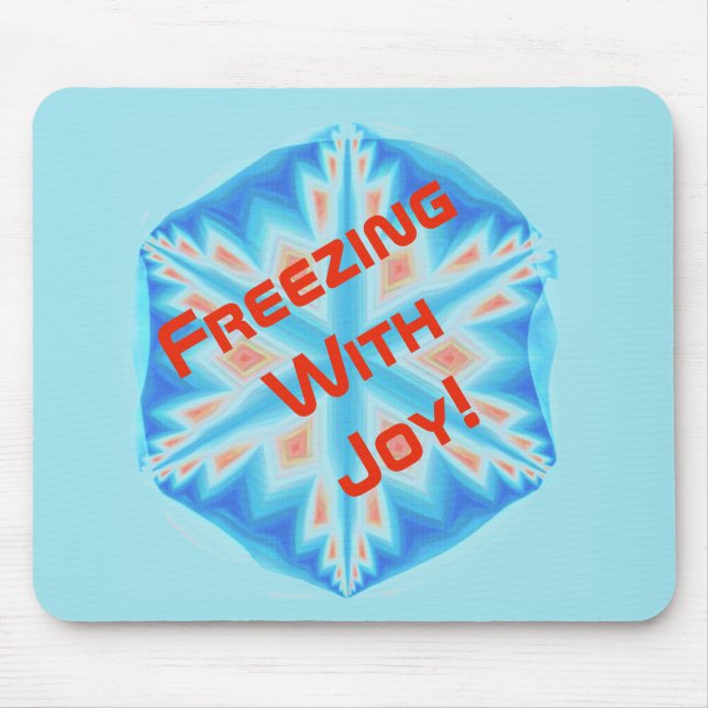 Freezing with Joy! Mouse Pad (Front)