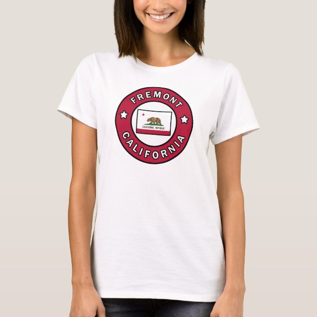 Fremont California T-Shirt (Front)