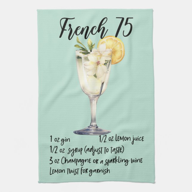 French 75 Cocktail Recipe Kitchen Towel (Vertical)