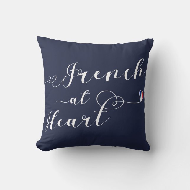 French At Heart Throw Cushion, France Throw Pillow (Front)