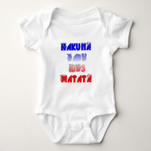 French Baby Kids Hakuna Matatapng Baby Bodysuit