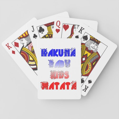 French Baby Kids Hakuna Matatapng Playing Cards