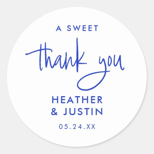 French Blue A Sweet Thank You Wedding Favor Classic Round Sticker