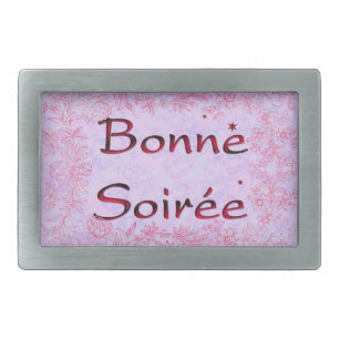 French:Bonne Soiree Belt Buckle