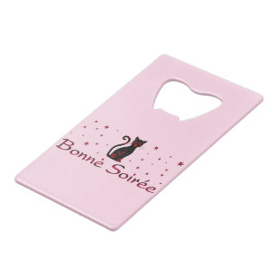 French:Bonne Soiree Credit Card Bottle Opener