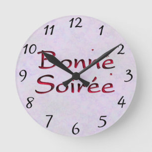French:Bonne Soiree Round Clock