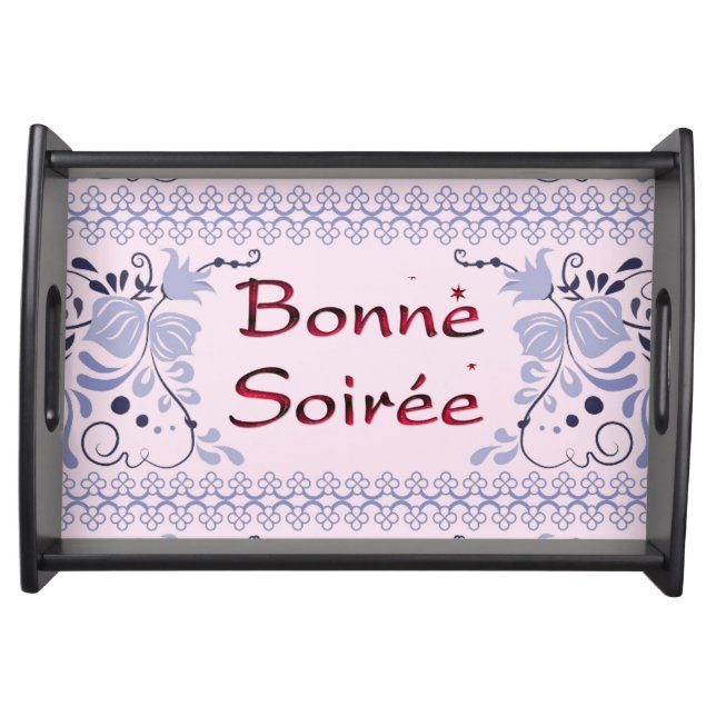 French:Bonne Soiree Serving Tray (Front)