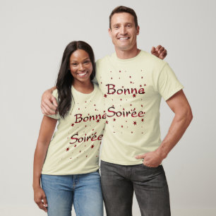 French:Bonne Soiree T-Shirt