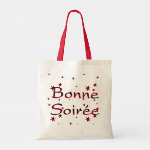 French:Bonne Soiree Tote Bag