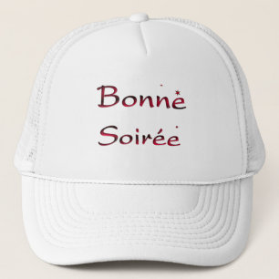 French:Bonne Soiree Trucker Hat