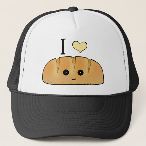 French bread love quote bakery cartoon baguette trucker hat