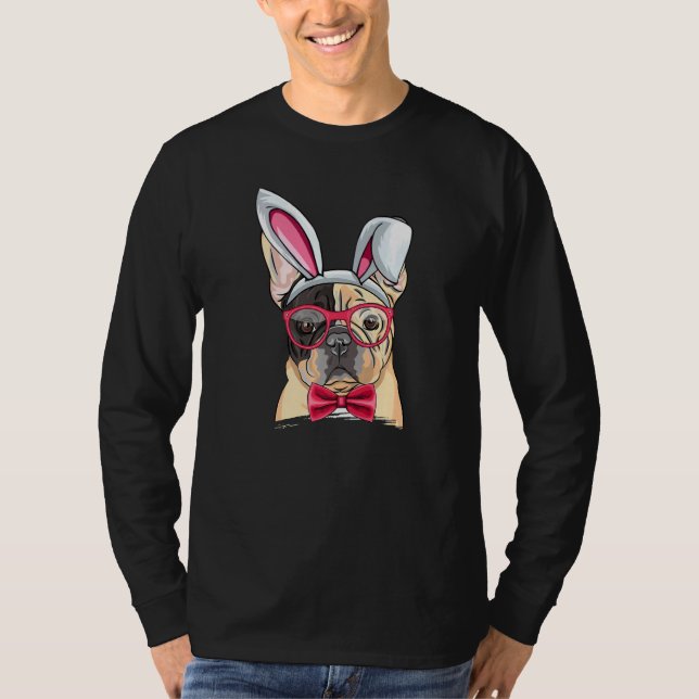 French Bull Dog Bunny Ears Glasses Easter Dog Owne T-Shirt (Front)