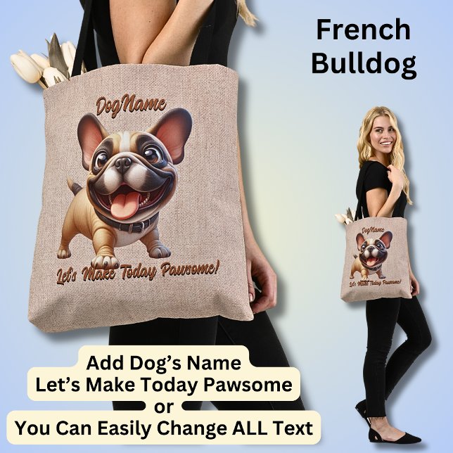 French Bulldog - Add Dog's Name, Change Text Tote Bag (Creator Uploaded)
