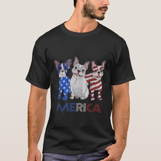 French Bulldog American Flag 4th Of July Independe T-Shirt (Front)
