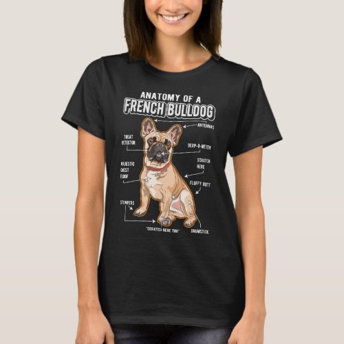 French Bulldog Anatomy Funny Dog T_Shirt