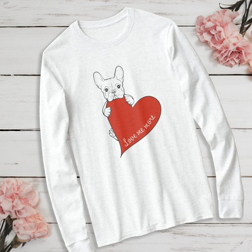 French Bulldog And A Red Heart Frenchie Dog T_Shirt