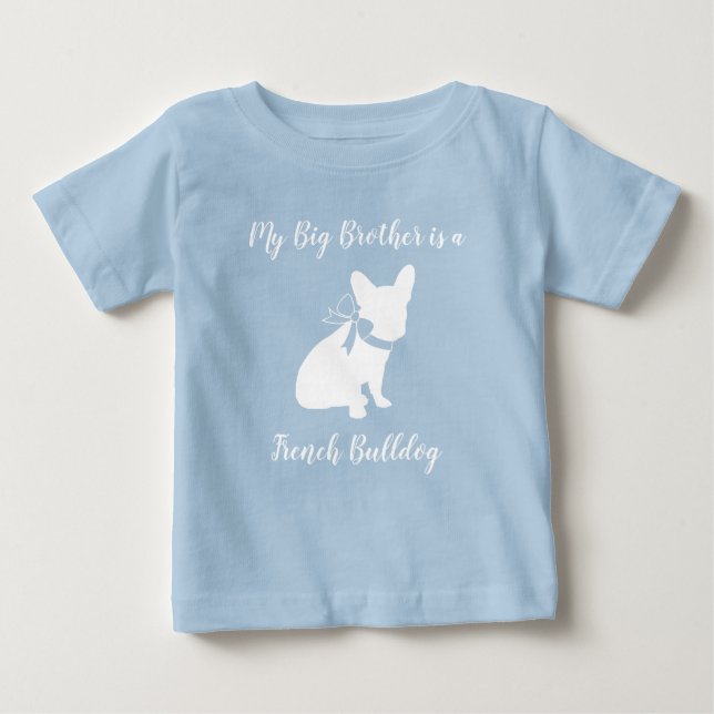 French Bulldog Baby Shower Frenchy Frenchie Blue Baby T-Shirt (Front)