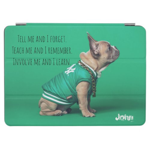 French Bulldog Best Quote Personalized Name  iPad Air Cover