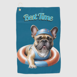 French Bulldog Best Time French Bulldog T Golf Towel