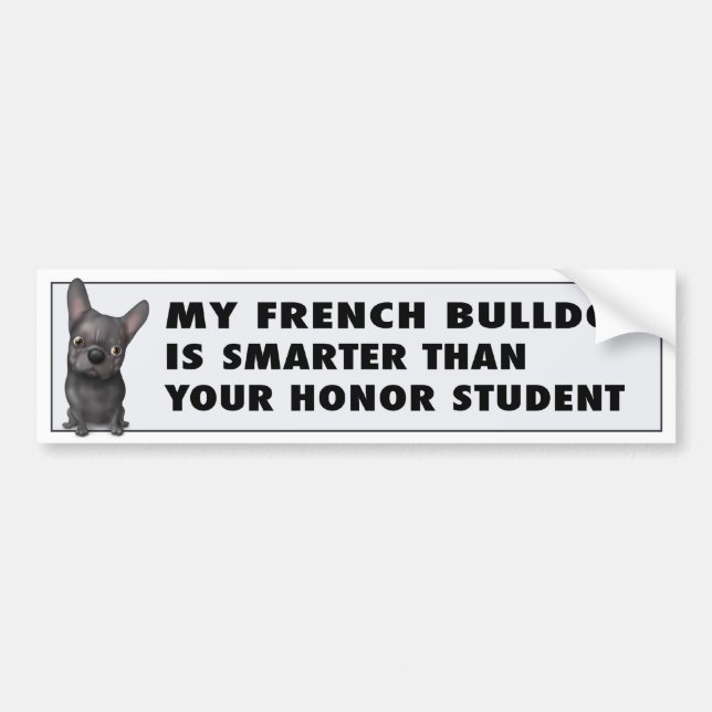 French Bulldog (Black) Honor FB1 Bumper Sticker (Front)