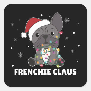 French Bulldog Christmas pun FRENCHIE CLAUS Square Square Sticker