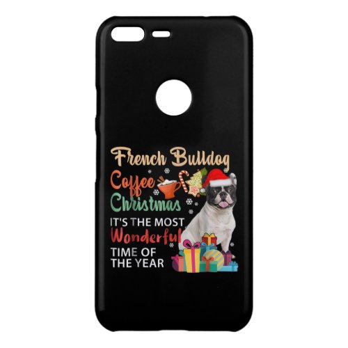 French Bulldog Coffee Christmas Its Wonderful Uncommon Google Pixel XL Case