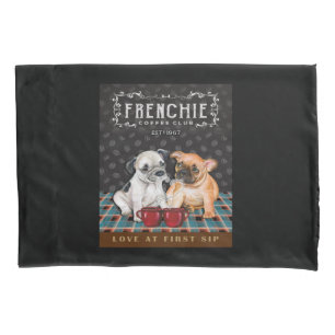 French Bulldog Coffee Club Pillow Case