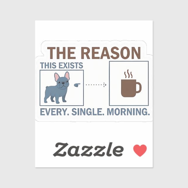 French Bulldog Coffee Reason Infographic Funny Dog Sticker (Sheet)