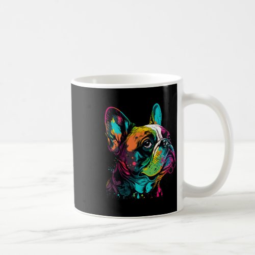 French Bulldog Colorful Pop Art Portrait For Dog O Coffee Mug