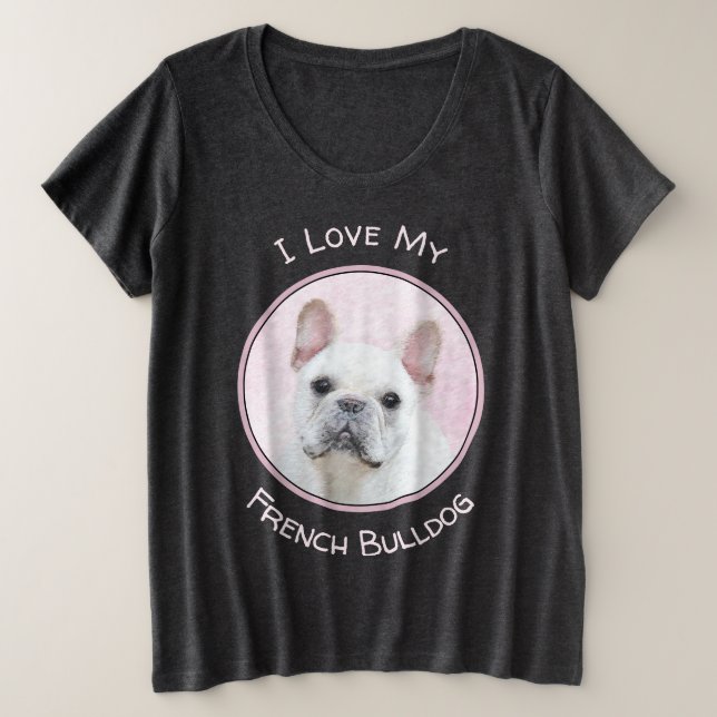 French Bulldog (Cream/White) Painting - Dog Art Plus Size T-Shirt (Design Front)