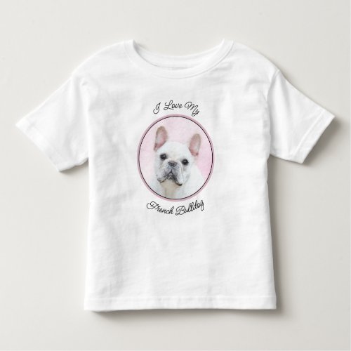 French Bulldog CreamWhite Painting _ Dog Art Toddler T_shirt