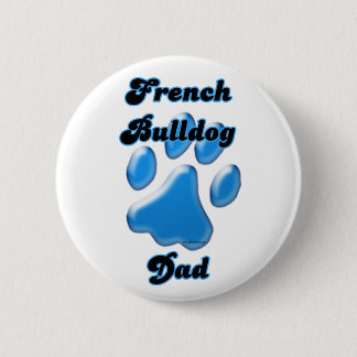 French Bulldog Dad Blue Pawprint - Button