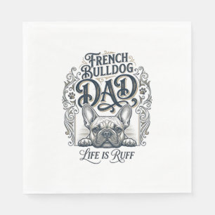 French Bulldog Dad Life Is Ruff Vintage Shirt Desi Napkins