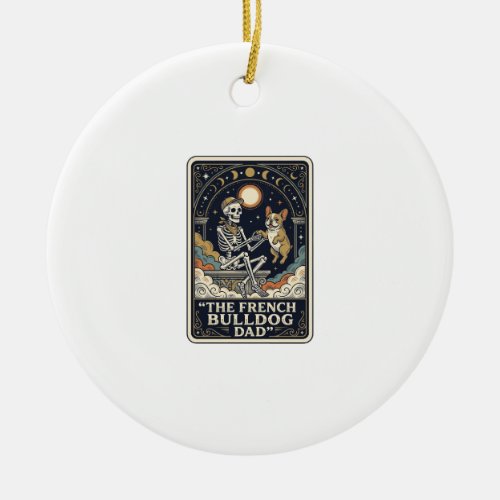 French Bulldog Dad Vintage Skeleton Tarot Shirt_1 Ceramic Ornament