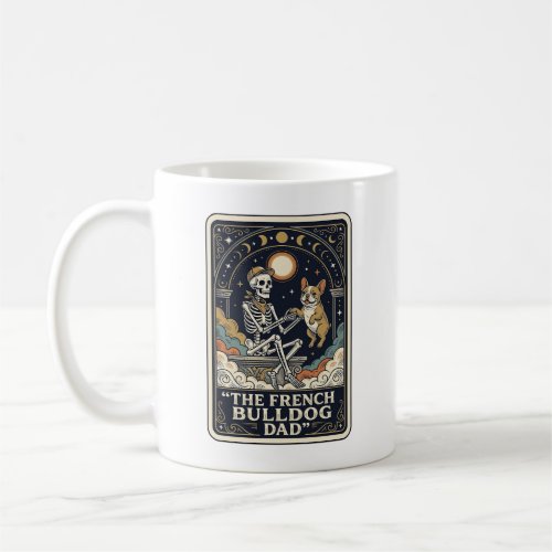 French Bulldog Dad Vintage Skeleton Tarot Shirt_1 Coffee Mug