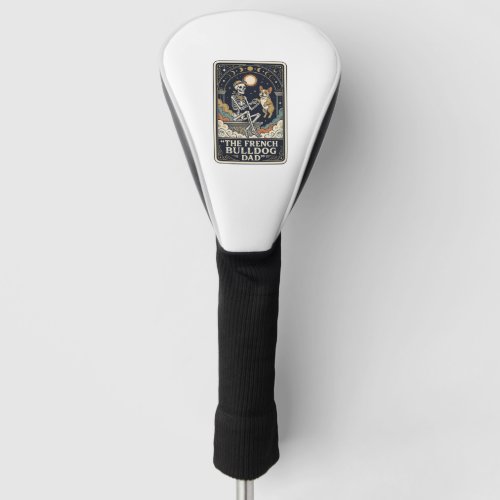 French Bulldog Dad Vintage Skeleton Tarot Shirt_1 Golf Head Cover