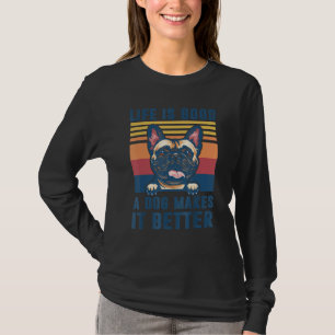 French Bulldog Dog  Funny Dog Dad Mom Men Women T-Shirt