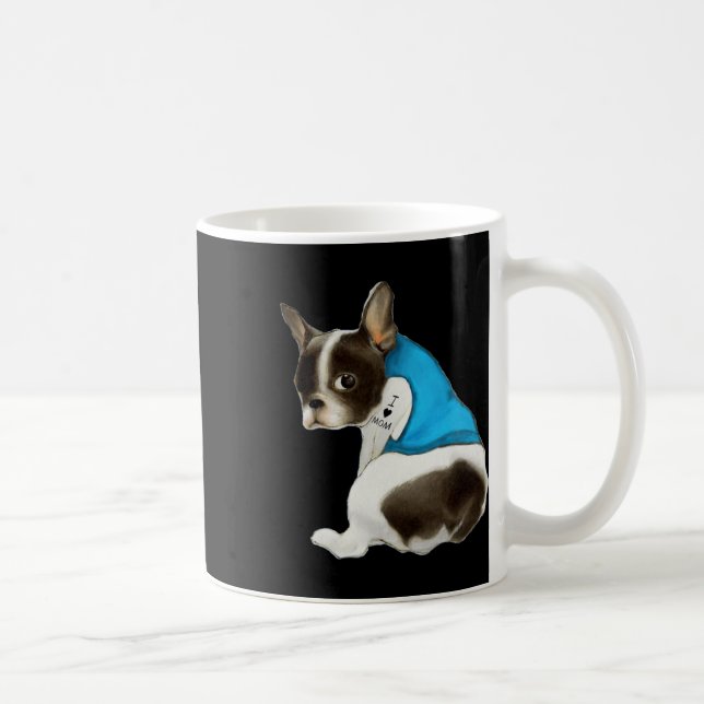 French-bulldog Dog I Love Mom Tattoo French-bulldo Coffee Mug (Right)