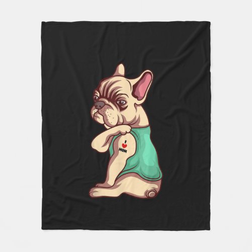 french bulldog dog i love mom tattoo lover gift fleece blanket