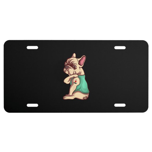 french bulldog dog i love mom tattoo lover gift license plate (Front)