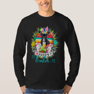 French Bulldog Dog In Easter Eggs Basket Happy Eas T-Shirt