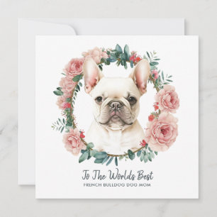 French Bulldog Dog Mom Mother’s Day Holiday Card