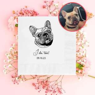 French Bulldog Dog Personalized I Do Too Napkins