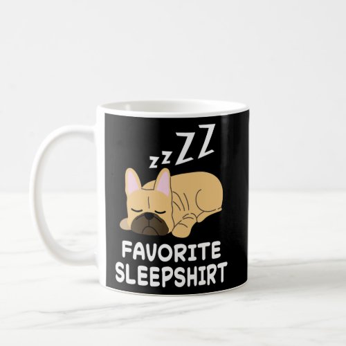 French Bulldog Dogs Nap Sleeping Sleep Pajama Nigh Coffee Mug