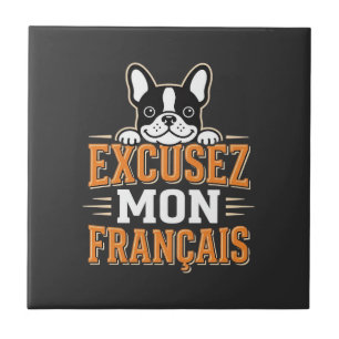 French Bulldog Excusez Mon Franais Design Ceramic Tile