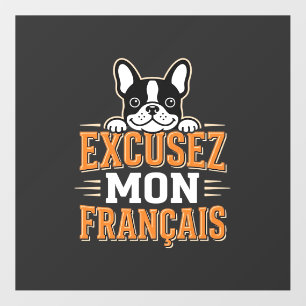 French Bulldog Excusez Mon Franais Design Floor Decals