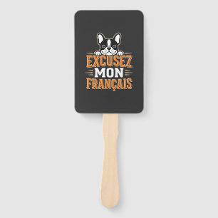 French Bulldog Excusez Mon Franais Design Hand Fan