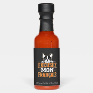 French Bulldog Excusez Mon Franais Design Hot Sauces